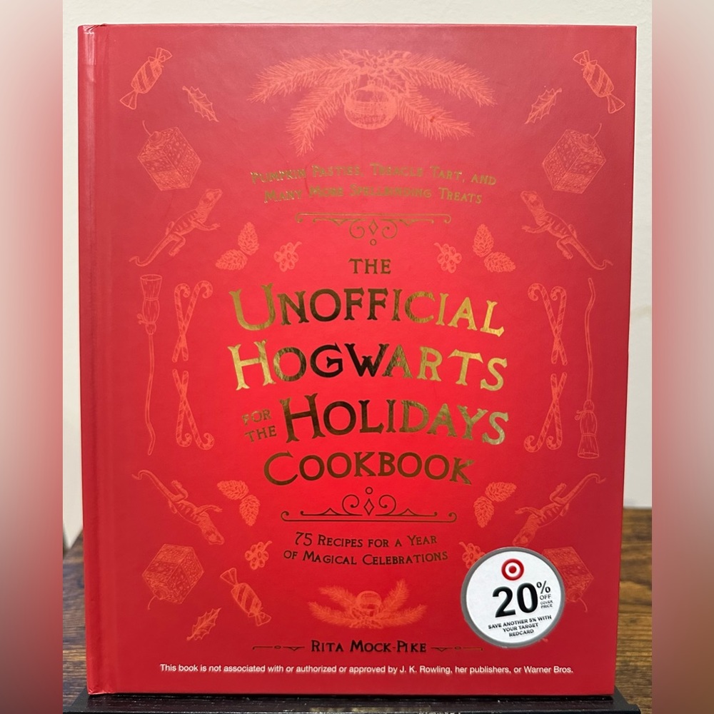 The Unofficial Hogwarts For The Holidays Cookbook NWT